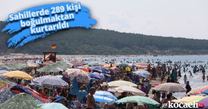 Sahillerde 289 kişi boğulmaktan kurtarıldı