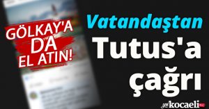 Vatandaştan Tutuş'a çağrı 'Gölkay'a da el atın!'