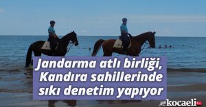Jandarma atlı birliği, Kandıra sahillerinde sıkı denetim yapıyor