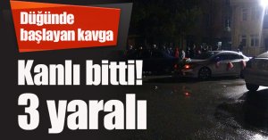 Düğünde başlayan kavga kanlı bitti: 3 yaralı