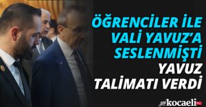 VALİ YAVUZ KONUNUN TAKİPÇİSİ OLACAK