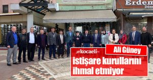  Ali Güney, istişare kurullarını ihmal etmiyor