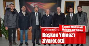 Kocaeli Milletvekili Mehmet Akif Yılmaz, Başkan Yılmaz’ı ziyaret etti