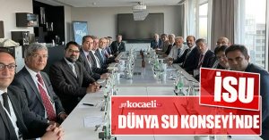  İSU, DÜNYA SU KONSEYİ’NDE