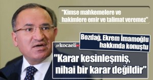 Bekir Bozdağ, Ekrem İmamoğlu hakkında verilen kararı değerlendirdi