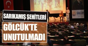 SARIKAMIŞ ŞEHİTLERİ GÖLCÜK’TE UNUTULMADI