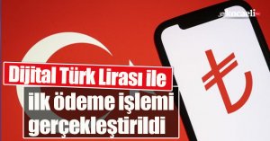 Dijital Türk Lirası ile ilk ödeme işlemi gerçekleştirildi