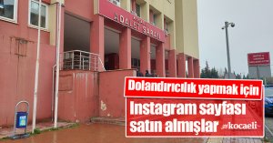 Dolandırıcılık yapmak için Instagram sayfası satın almışlar