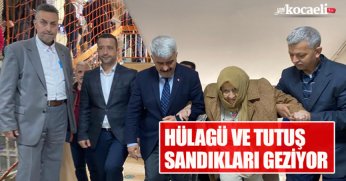 HÜLAGÜ VE TUTUŞ SANDIKLARI GEZİYOR