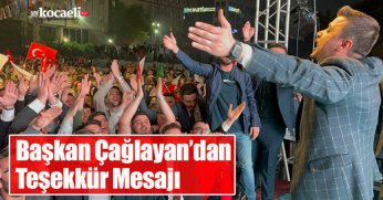 Başkan Çağlayan’dan Teşekkür Mesajı