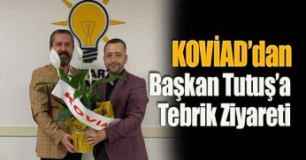 KOVİAD’dan, Başkan Tutuş’a Tebrik Ziyareti 