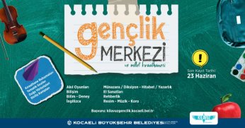 Büyükşehir’in Gençlik Merkezi ve Millet Kıraathanesinde;  Yaz dönemi kayıtları başladı