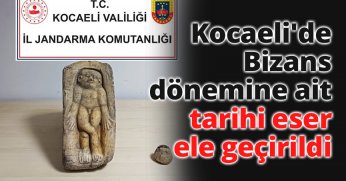 Kocaeli'de Bizans dönemine ait tarihi eser ele geçirildi