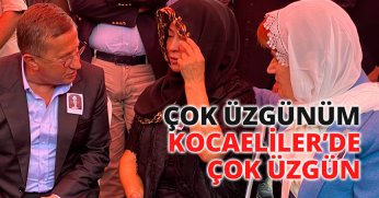 ÇOK ÜZGÜNÜM KOCAELİLER’DE ÇOK ÜZGÜN
