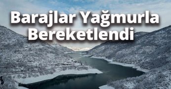 Kocaeli’de barajlar yağmurla bereketlendi