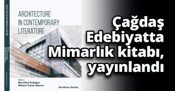 Çağdaş Edebiyatta Mimarlık kitabı, yayınlandı
