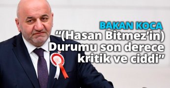 Bakan Koca: “(Hasan Bitmez’in) Durumu son derece kritik ve ciddi”