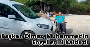 Başkan Ölmez Muhammet’in Engellerini Kaldırdı 