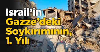 İsrail’in Gazze’deki Soykırımının 1. Yılı