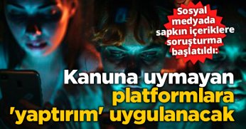 Kanuna uymayan platformlara 'yaptırım' uygulanacak