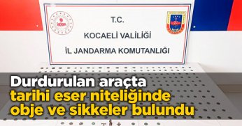 Durdurulan araçta tarihi eser niteliğinde obje ve sikkeler bulundu