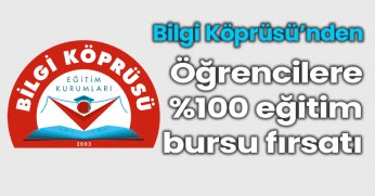 Bilgi Köprüsü’nden Öğrencilere %100 eğitim bursu fırsatı