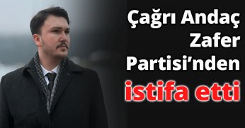 Çağrı Andaç, Zafer Partisi’nden istifa etti