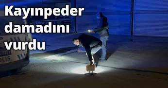 Kayınpeder, damadını vurdu 