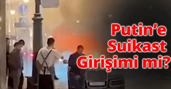Putin'e Suikast Girişimi mi?
