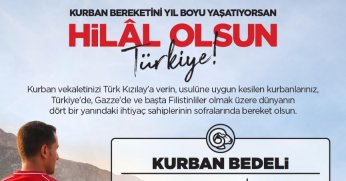 “Kurban Bereketini Yıl Boyu Yaşatıyorsan Hilal Olsun Türkiye!”