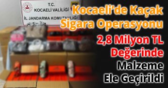 Kocaeli’de Kaçak Sigara Operasyonu: 2,8 Milyon TL Değerinde Malzeme Ele Geçirildi