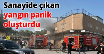 Sanayi sitesindeki çıkan yangın panik oluşturdu