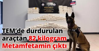 TEM Otoyolunda Durdurulan Araçtan 82 Kilogram Metamfetamin Çıktı