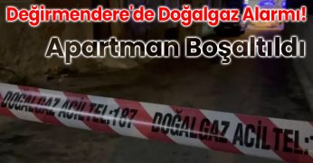 Değirmendere'de Doğalgaz Alarmı! Apartman Boşaltıldı