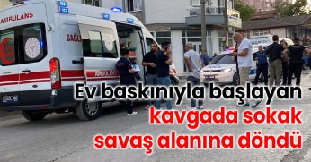 Ev baskınıyla başlayan kavgada sokak savaş alanına döndü