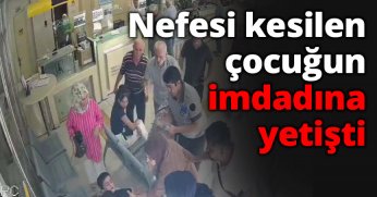 Nefesi kesilen çocuğun imdadına yetişti: O anlar kamerada