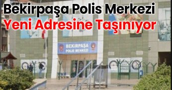 İzmit’te Bekirpaşa Polis Merkezi Yeni Adresine Taşınıyor