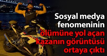 Sosyal medya fenomeninin ölümüne yol açan kazanın görüntüsü ortaya çıktı