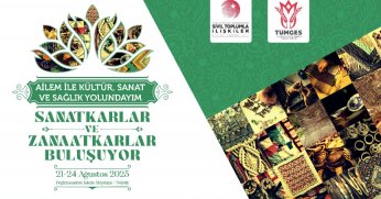 SANAT VE ZANAAT DEĞİRMENDERE'DE BULUŞUYOR