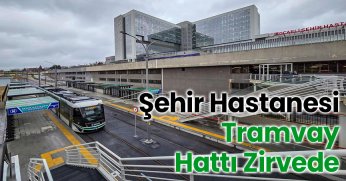 Şehir Hastanesi tramvay hattı rekor kırdı