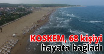 KOSKEM, 68 kişiyi hayata bağladı