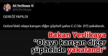 Bakan Yerlikaya: 