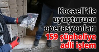 Kocaeli’de Uyuşturucu Operasyonları: 159 Şüpheliye Adli İşlem