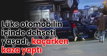 Lüks otomobilin içinde dehşeti yaşadı, kaçarken kaza yaptı