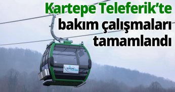 Kartepe Teleferik’te bakım çalışmaları tamamlandı