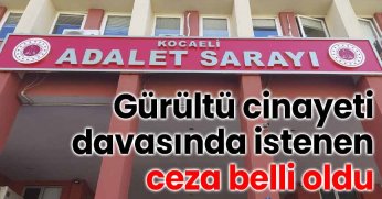 Gürültü cinayeti davasında istenen ceza belli oldu