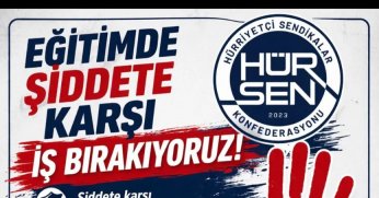 Eğitimde Şiddete Karşı 2 Günlük İş Bırakma Kararı