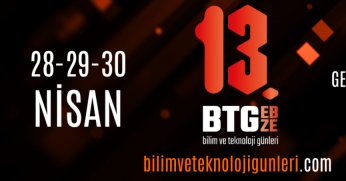 13. Bilim ve Teknoloji Günleri GTÜ’de Başlıyor