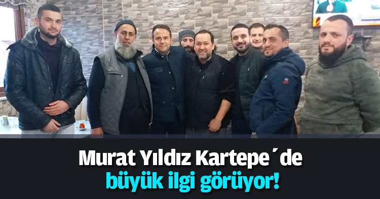 Murat Yıldız Kartepe’de büyük ilgi görüyor!