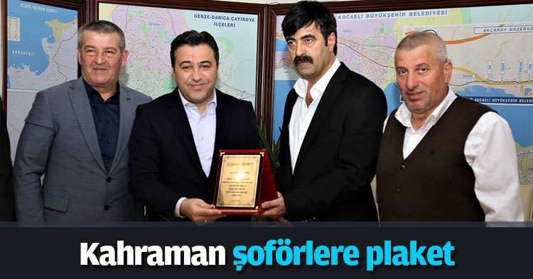 Kahraman şoförlere plaket